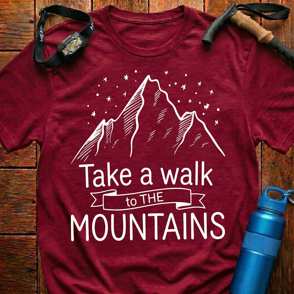 Take a Walk to the Mountains T-Shirt