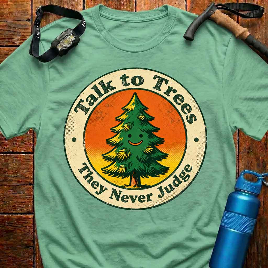 Talk to Trees T-Shirt