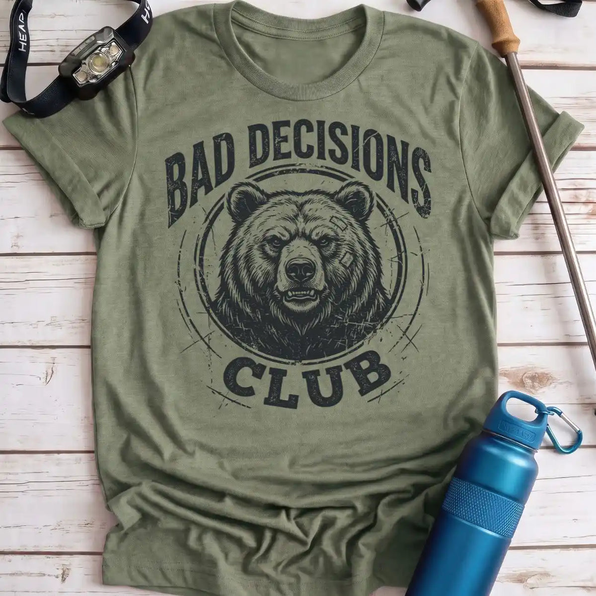 Bad Decisions Bear Tee