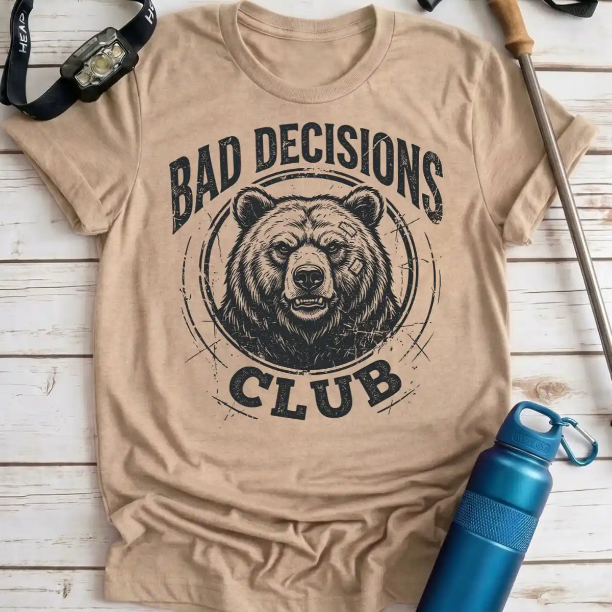 Bad Decisions Bear Tee