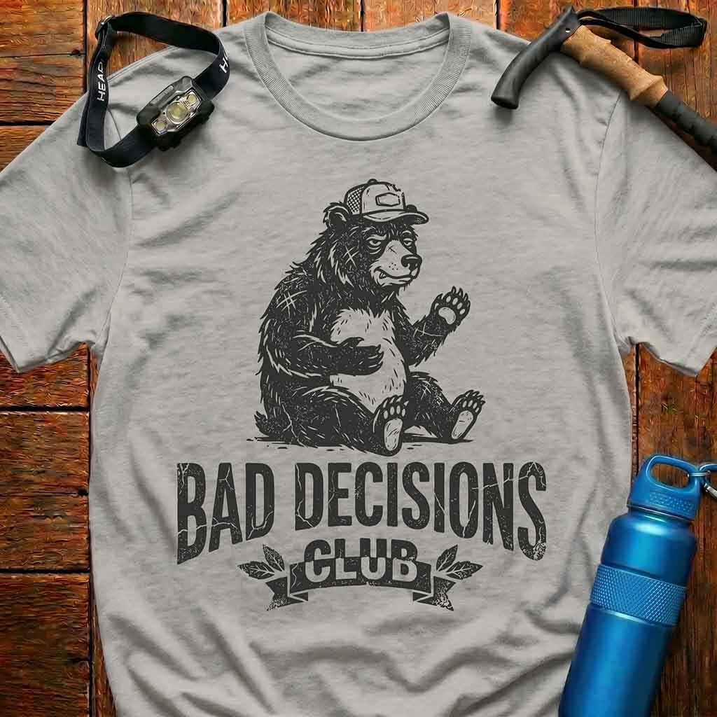 Bad Decisions Club T-Shirt
