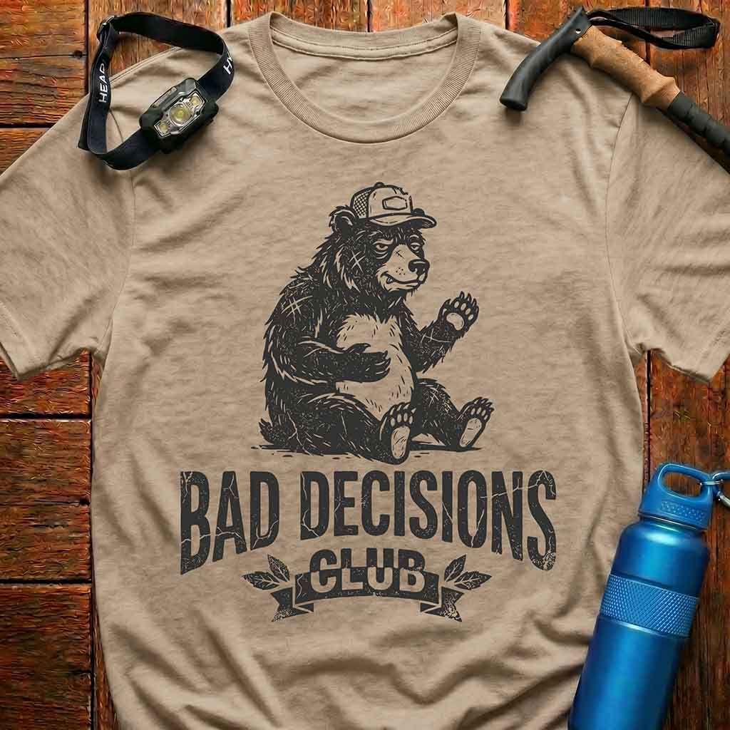 Bad Decisions Club T-Shirt