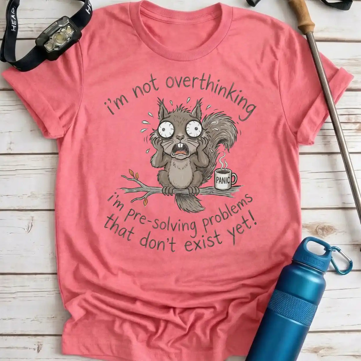 Overthinking Squirrel Tee