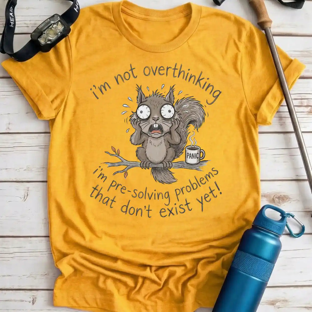 Overthinking Squirrel Tee