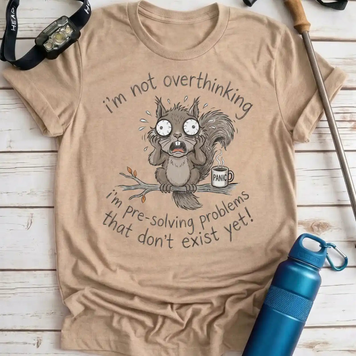 Overthinking Squirrel Tee